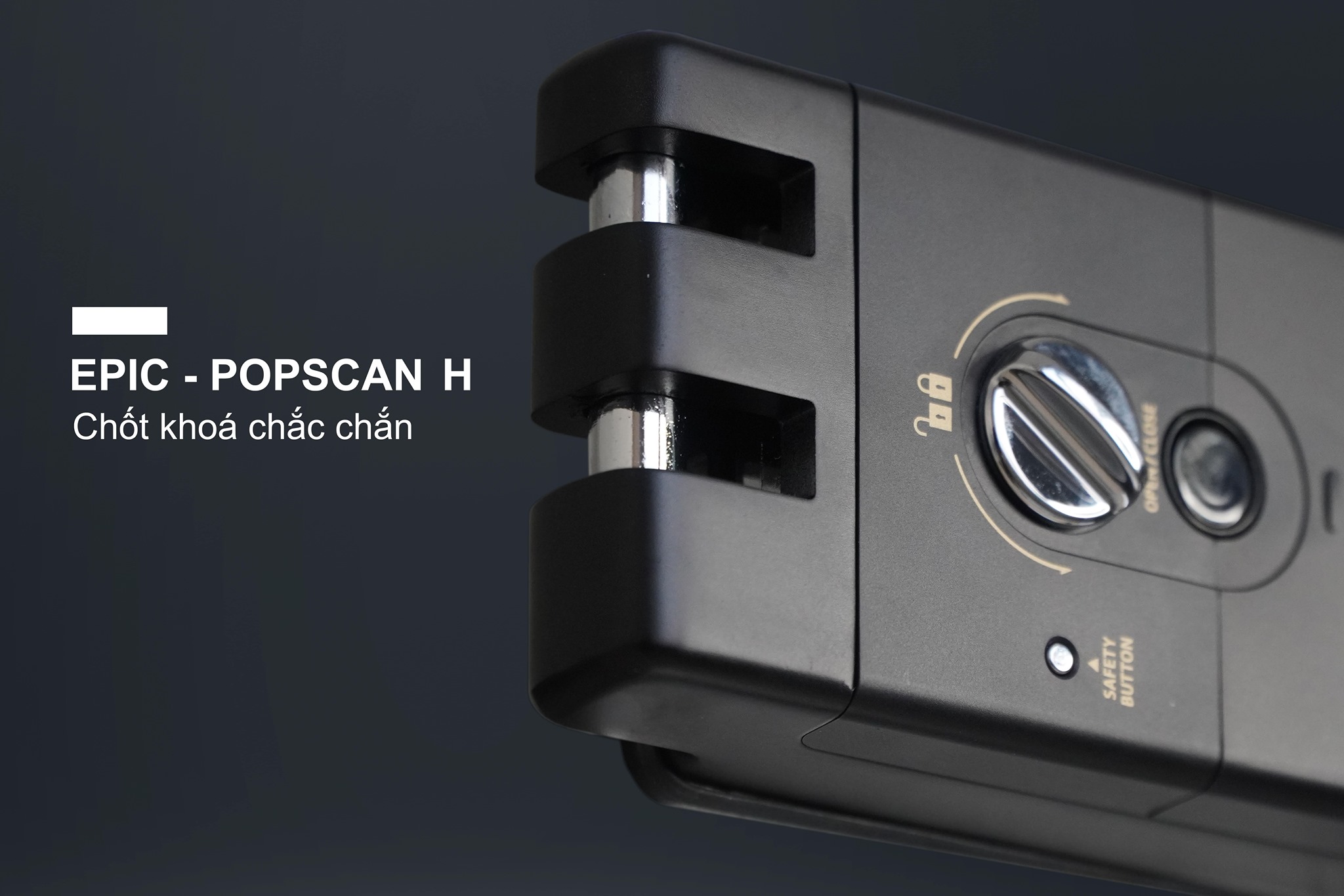 Khoá Epic Popscan H chốt khoá chắc chắn