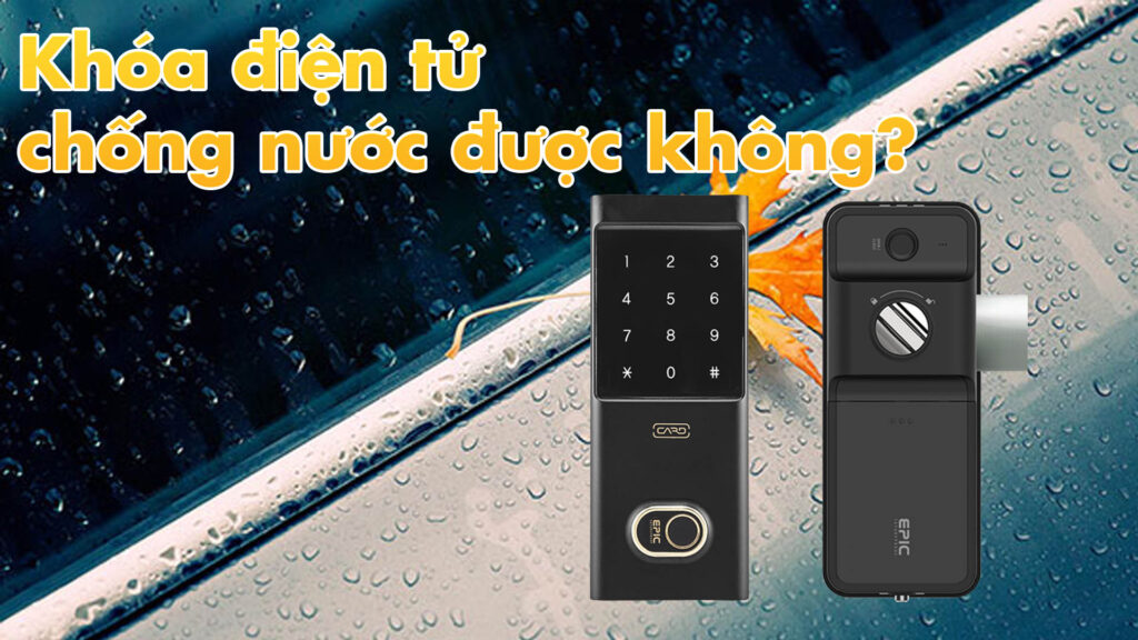 chống nước của khóa điện tử
