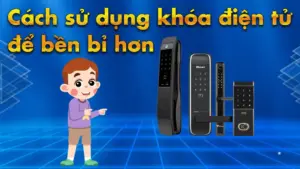 sử dụng khóa điện tử bền bỉ