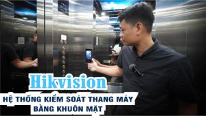 Hệ thống kiểm soát thang máy bằng khuôn mặt Hikvision